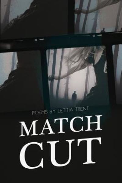 Cover for Letitia Trent · Match Cut (Paperback Book) (2018)