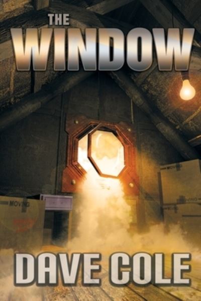 Cover for Dave Cole · The Window (Paperback Book) (2021)