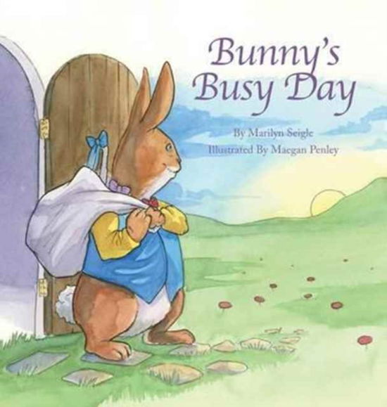 Cover for Marilyn Seigle · Bunny's Busy Day (Hardcover Book) (2016)