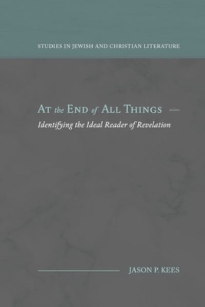 Cover for Jason Kees · At the End of All Things (Buch) (2023)