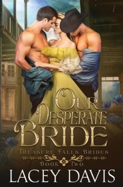 Cover for Lacey Davis · Our Desperate Bride (Book) (2022)