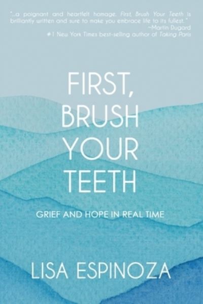 Cover for Lisa Espinoza · First, Brush Your Teeth (Paperback Book) (2022)