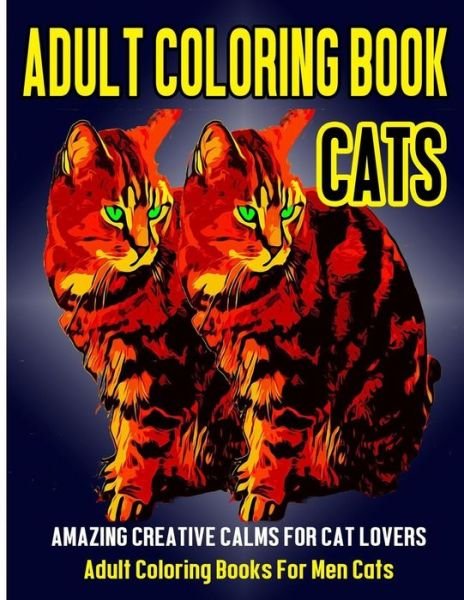 Cover for Subha Malik · Adult Coloring Book Cats (Paperback Book) (2017)