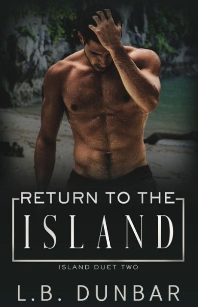 Cover for L B Dunbar · Return to the Island (Paperback Book) (2017)