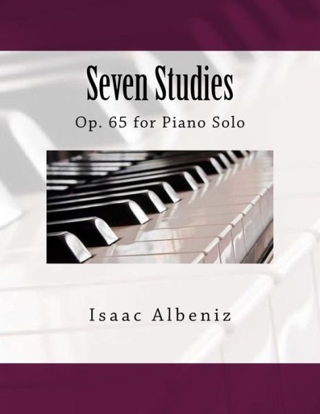 Cover for Isaac Albeniz · Seven Studies (Pocketbok) (2018)