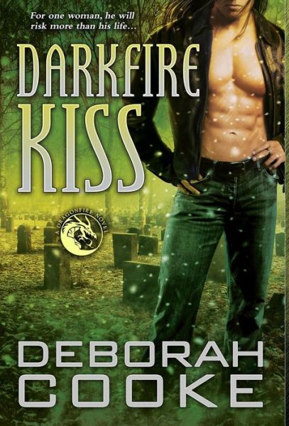 Cover for Deborah Cooke · Darkfire Kiss (Hardcover Book) (2018)