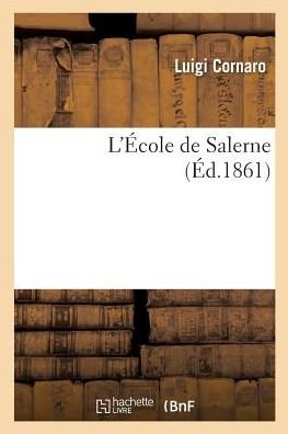 Cover for Luigi Cornaro · L'Ecole de Salerne (Taschenbuch) (2018)