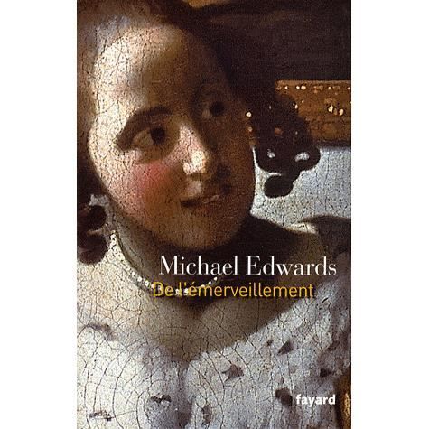 Cover for Michael Edwards · De l'emerveillement (MERCH) (2008)