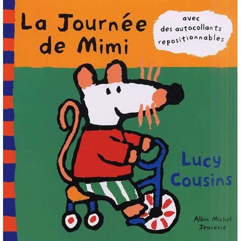 La Journee de Mimi - Lucy Cousins - Bøger - Albin Michel Jeunesse - 9782226154767 - 1. april 2005