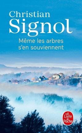 Cover for Christian Signol · Même les arbres s'en souviennent (Paperback Book) (2021)
