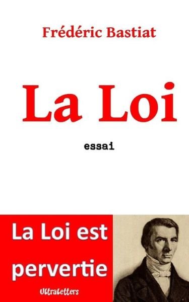 Cover for Frederic Bastiat · La Loi (Paperback Bog) (2015)