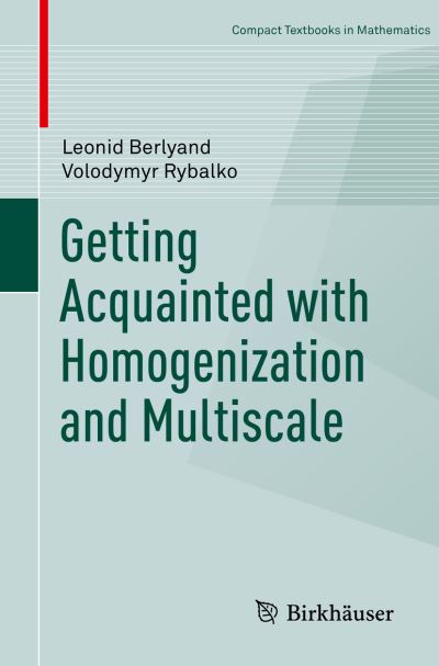 Cover for Berlyand · Getting Acquainted with Homogenization and Multiscale (Book) [1st ed. 2018 edition] (2018)