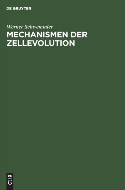 Cover for Werner Schwemmler · Mechanismen Der Zellevolution (Inbunden Bok) (1979)
