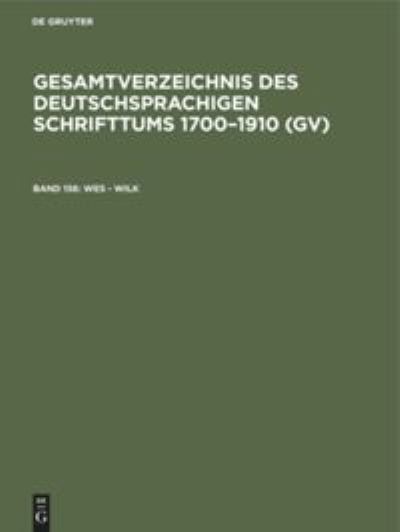 Cover for Peter Geils · Wes - Wilk : Aus : Gesamtverzeichnis des deutschsprachigen Schrifttums (Buch) (1986)