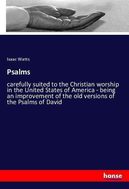 Psalms - Watts - Books -  - 9783337468767 - 