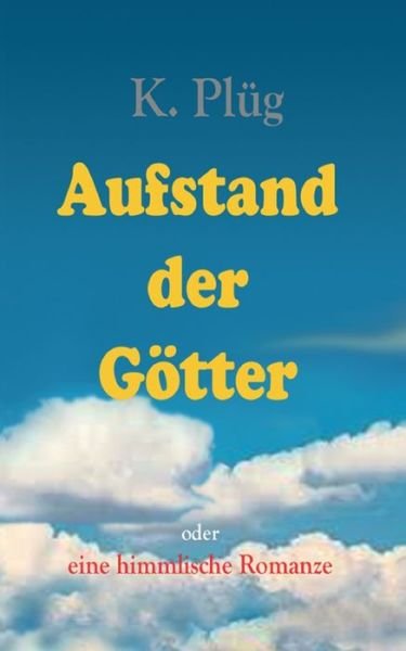 Cover for Plüg · Aufstand der Götter (Book) (2020)