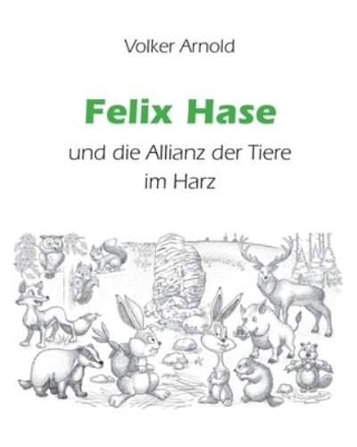 Cover for Arnold · Felix Hase und die Allianz der T (Bok) (2020)