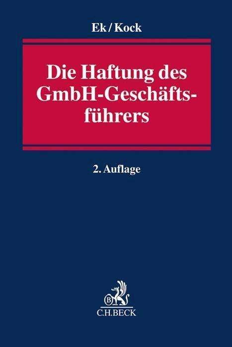 Cover for Ek · Die Haftung des GmbH-Geschäftsführer (Bog)