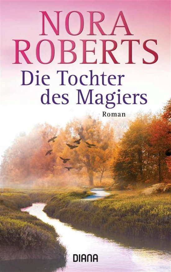 Cover for Nora Roberts · Diana-TB.35576 Roberts.Tochter d.Magier (Book)