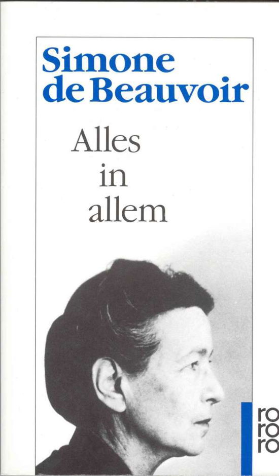 Cover for Simone De Beauvoir · Roro Tb.11976 Beauvoir.alles in Allem (Buch)