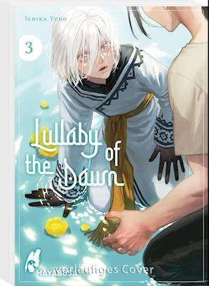 Cover for Ichika Yuno · Lullaby of the Dawn 3 (Bog) (2023)