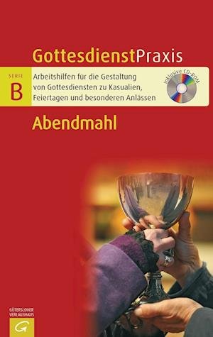 Cover for Christian Schwarz · Gottesdienstpraxis Serie B. Abendmahl (Paperback Book) (2016)