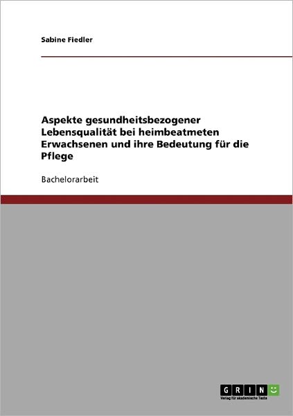 Aspekte gesundheitsbezogener Le - Fiedler - Książki -  - 9783638709767 - 