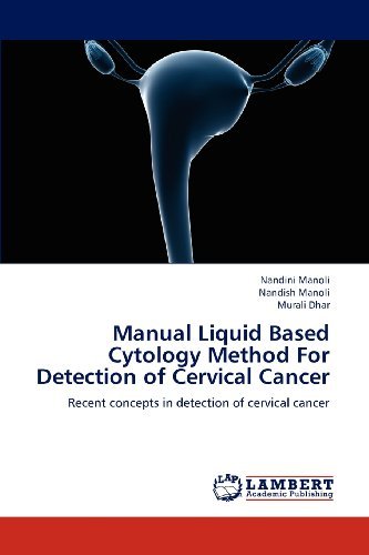 Cover for Murali Dhar · Manual Liquid Based Cytology Method for Detection of Cervical Cancer: Recent Concepts in Detection of Cervical Cancer (Paperback Bog) (2012)