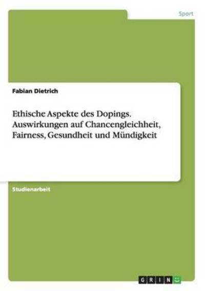Cover for Dietrich · Ethische Aspekte des Dopings. (Book) (2016)