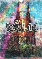Cover for Nico Bielow · Köln ming Stadt (Wandkalender 2022 DIN A4 hoch) (Kalender) (2021)