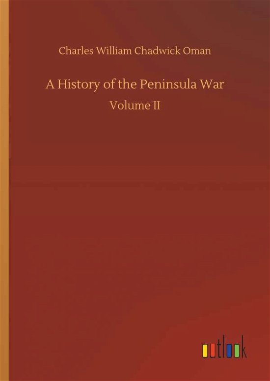 Cover for Oman · A History of the Peninsula War (Buch) (2018)