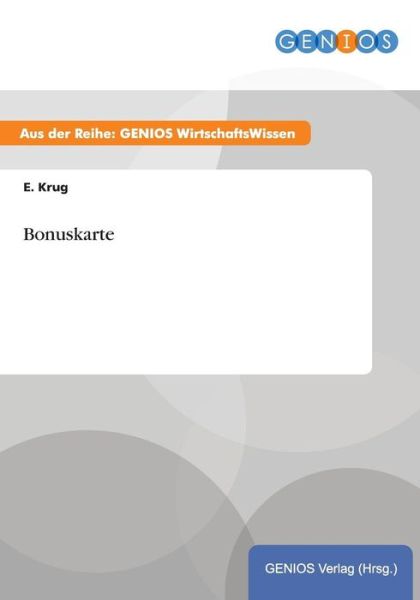 Cover for E Krug · Bonuskarte (Paperback Book) (2015)