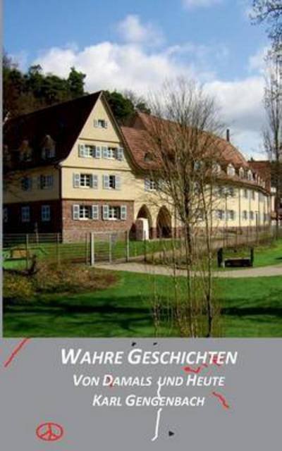 Cover for Gengenbach · Wahre Geschichten von damals (Book) (2016)