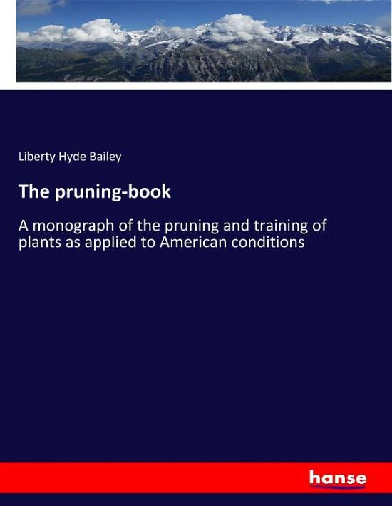 Cover for Bailey · The pruning-book (Book)