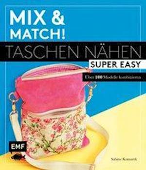 Cover for Komarek · Mix and match! Taschen nähen su (Book)