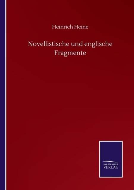 Cover for Heinrich Heine · Novellistische und englische Fragmente (Paperback Bog) (2020)