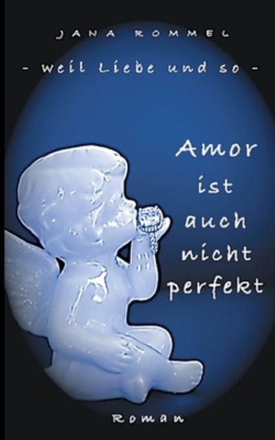 Cover for Rommel · Amor ist auch nicht perfekt (N/A) (2021)