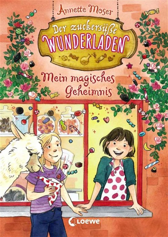 Cover for Annette Moser · Der ZuckersÃ¼ÃŸe Wunderladen - Mein Magisches Geheimnis (Book)