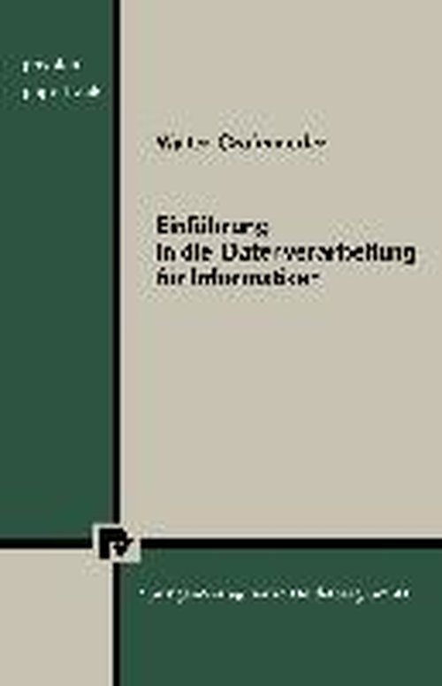 Cover for W Grafendorfer · Einfuhrung in Die Datenverarbeitung Fur Informatiker - Physica-Paperback (Paperback Book) [1977 edition] (1977)