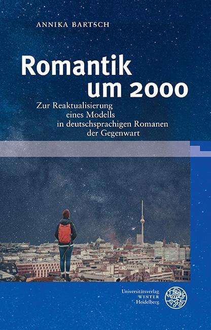 Cover for Bartsch · Romantik um 2000 (Book) (2019)