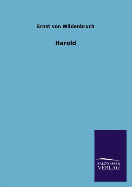 Cover for Ernst Von Wildenbruch · Harold (Paperback Bog) [German edition] (2013)