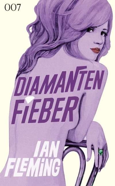 Cover for Fleming · James Bond 007,Diamantenfieber (Bog)
