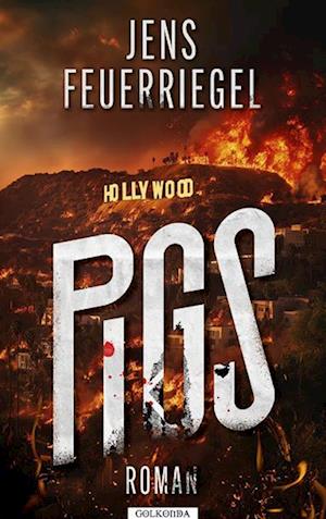 Cover for Jens Feuerriegel · Pigs (Book) (2025)
