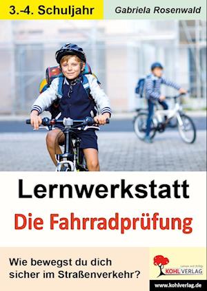 Cover for Gabriela Rosenwald · Lernwerkstatt Die Fahrradprüfung (Paperback Book) (2022)