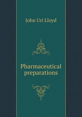 Cover for John Uri Lloyd · Pharmaceutical Preparations (Paperback Book) (2013)