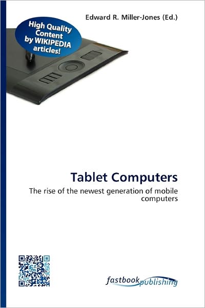 Cover for Edward R Miller-jones · Tablet Computers (Book) (2011)