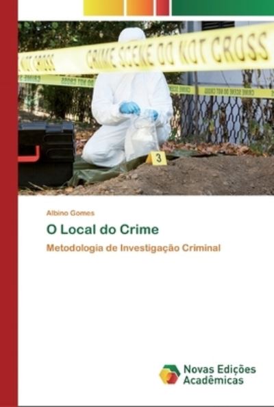 Cover for Gomes · O Local do Crime (Book) (2020)