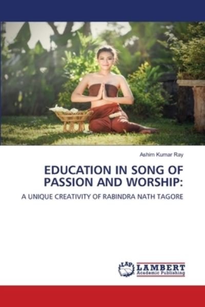 Education in Song of Passion and Wo - Ray - Otros -  - 9786203306767 - 2 de febrero de 2021