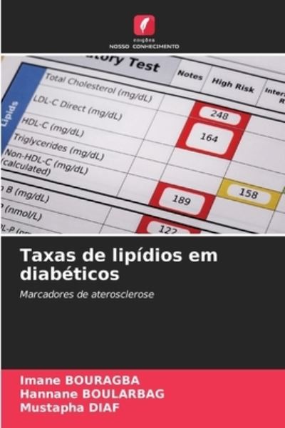Cover for Imane Bouragba · Taxas de lipidios em diabeticos (Paperback Book) (2021)