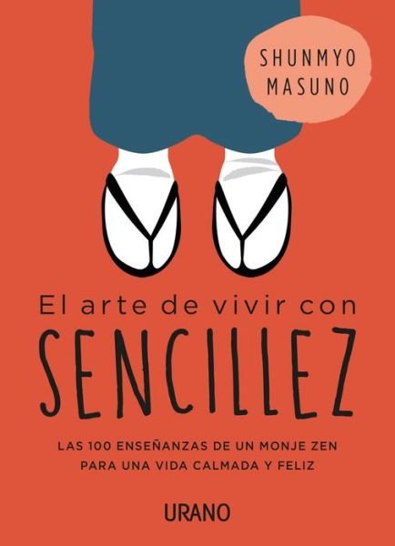 Cover for Shunmyo Masuno · El arte de vivir con sencillez (Paperback Bog) (2019)